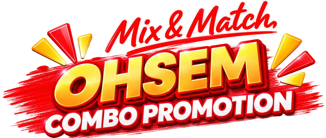 Mix & Match OHSEM Combo Promotion